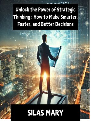 cover image of Unlock the Power of Strategic Thinking